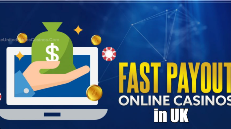 Fast Payout Online Casinos UK